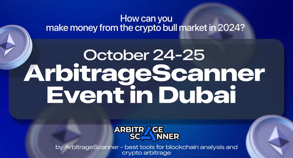 How to choose the best crypto arbitrage bot? Tips from the crypto whales at the ArbitrageScanner Event 1